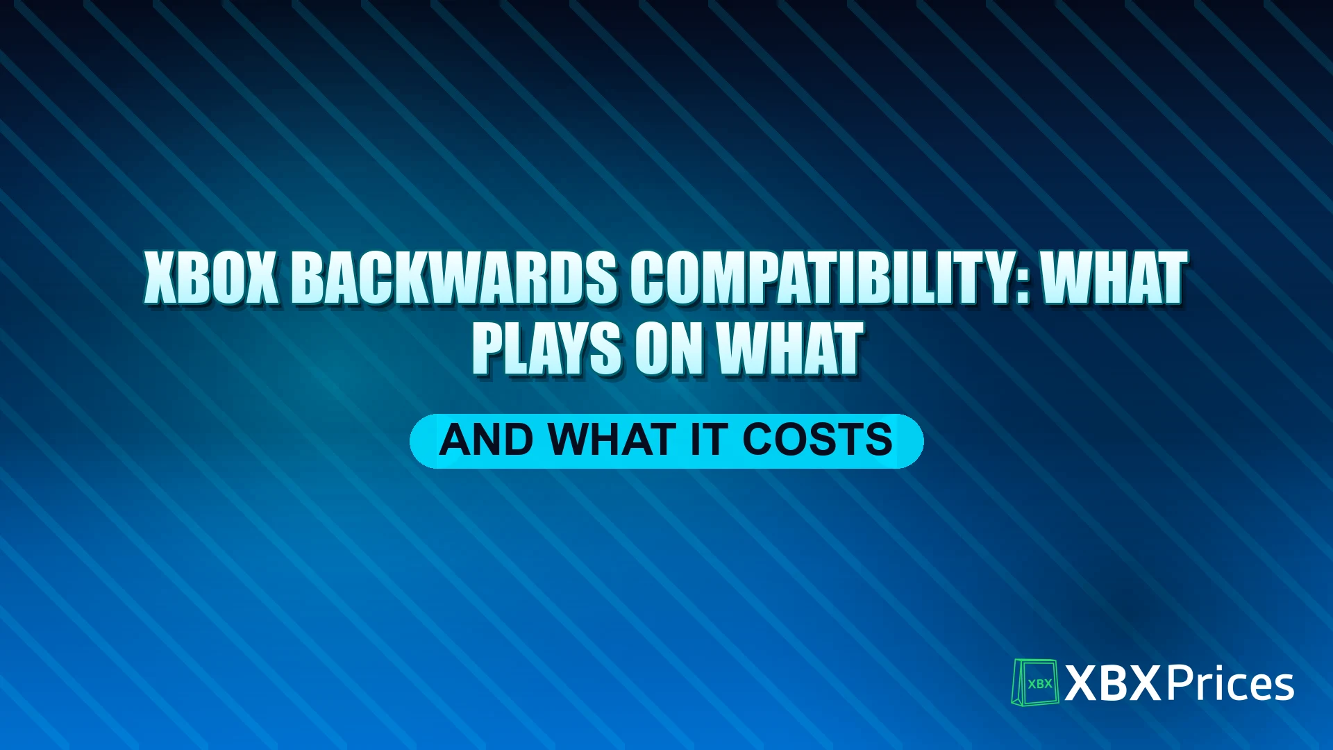 Xbox Backwards Compatibility: What Plays on What (and What It Costs)